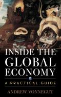 Inside the Global Economy di Andrew Vonnegut edito da Rowman & Littlefield