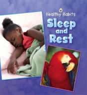 Sleep and Rest di Hachette Children's Books edito da Hachette Children's Group