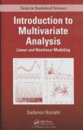 Introduction to Multivariate Analysis di Sadanori (Chuo University Konishi edito da Taylor & Francis Inc
