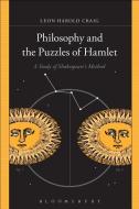 Philosophy and the Puzzles of Hamlet di Leon Harold Craig edito da Bloomsbury Publishing Plc