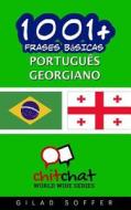1001+ Frases Basicas Portugues - Georgiano di Gilad Soffer edito da Createspace