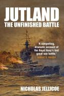 Jutland di Nicholas Jellicoe edito da Pen & Sword Books Ltd