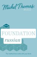 Foundation Russian New Edition (learn Russian With The Michel Thomas Method) di Michel Thomas, Natasha Bershadski edito da John Murray Press