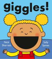 Giggles! di Sally Symes edito da Walker Books Ltd