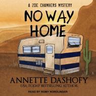 No Way Home di Annette Dashofy edito da Tantor Audio