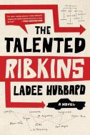The Talented Ribkins di Ladee Hubbard edito da Melville House Publishing