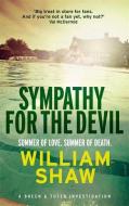 Sympathy for the Devil di William Shaw edito da Quercus Publishing