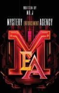 Mystery Enforcement Agency di J edito da Michael Terence Publishing