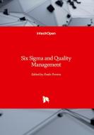 Six Sigma and Quality Management edito da IntechOpen