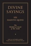 Divine Sayings di Muhyiddin Ibn 'Arabi edito da Anqa Publishing