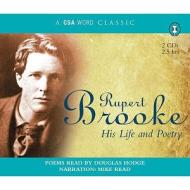 His Life And Poetry di Rupert Brooke, Mike Read edito da Canongate Books Ltd