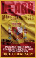 Learn Spanish in Your Car di Patrick Spain edito da Patrick Spain