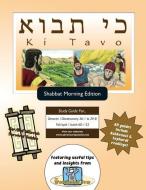 Bar/Bat Mitzvah Survival Guides: KI Tavo (Shabbat Am) di Elliott Michaelson Majs edito da Adventure Judaism Classroom Solutions, Inc.