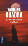 La dernière nuit du Raïs di Yasmina Khadra edito da Pocket