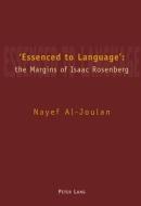 'Essenced to Language' di Nayef Al-Joulan edito da Lang, Peter