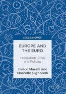 Europe and the Euro di Enrico Marelli, Marcello Signorelli edito da Springer-Verlag GmbH