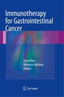 Immunotherapy For Gastrointestinal Cancer edito da Springer International Publishing Ag