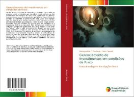 Gerenciamento de Investimentos em condições de Risco di Maria José de C. Machado, Fabio Frezatti edito da Novas Edições Acadêmicas