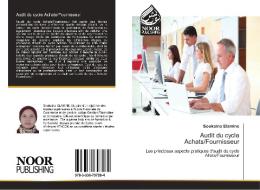 Audit du cycle Achats/Fournisseur di Soukaina Elamine edito da Noor Publishing