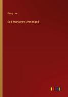 Sea Monsters Unmasked di Henry Lee edito da Outlook Verlag