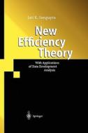 New Efficiency Theory di Jati Sengupta edito da Springer Berlin Heidelberg