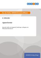 Agrarchemie di A. Schneider edito da GBI-Genios Verlag