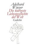 Die kürzeste Liebesgeschichte der Welt di Adelhard Winzer edito da Books on Demand