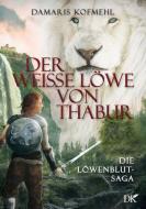 Der weisse Löwe von Thabur di Damaris Kofmehl edito da Books on Demand