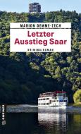 Letzter Ausstieg Saar di Marion Demme-Zech edito da Gmeiner Verlag