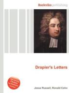 Drapier\'s Letters di Jesse Russell, Ronald Cohn edito da Book On Demand Ltd.
