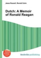 Dutch di Jesse Russell, Ronald Cohn edito da Book On Demand Ltd.
