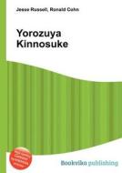 Yorozuya Kinnosuke edito da Book On Demand Ltd.