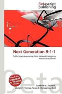 Next Generation 9-1-1 edito da Betascript Publishing