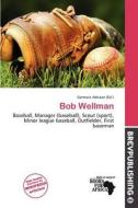 Bob Wellman edito da Brev Publishing