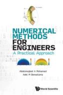 Numerical Methods for Engineers di Abdulmajeed A Mohamad, Adel M Benselama edito da WSPC