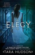 Elegy di Tara Hudson edito da HarperCollins Publishers