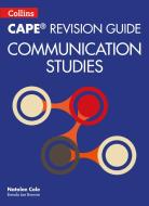CAPE Communication Studies Revision Guide di Natalee Cole, Brenda Lee Browne edito da HarperCollins Publishers