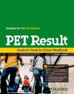 Pet Result:: Student's Book & Online Workbook di Jenny Quintana edito da Oxford University Press