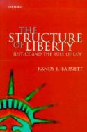 The Justice And The Rule Of Law di Randy E. Barnett edito da Oxford University Press