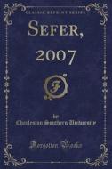 Sefer, 2007 (classic Reprint) di Charleston Southern University edito da Forgotten Books