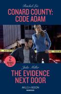 Conard County: Code Adam / The Evidence Next Door di Rachel Lee, Julie Miller edito da HarperCollins Publishers
