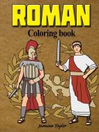 Roman Coloring Book di Jasmine Taylor edito da LULU PR