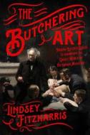 BUTCHERING ART di LINDSEY FITZHARRIS edito da MACMILLAN USA