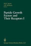 Peptide Growth Factors and Their Receptors I edito da Springer New York