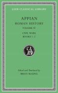Roman History, Volume Iv di Appian edito da Harvard University Press