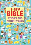I Spy Bible Sticker and Activity Book di Julia Stone edito da Lion Hudson Plc