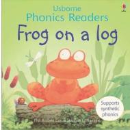 Frog On A Log Phonics Reader di Phil Roxbee Cox edito da Usborne Publishing Ltd