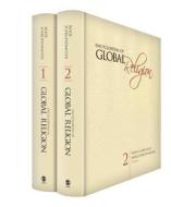 Encyclopedia of Global Religion di Mark K. Juergensmeyer edito da SAGE Publications, Inc