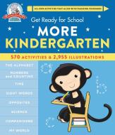 Get Ready for School More Kindergarten di Heather Stella edito da BLACK DOG & LEVENTHAL