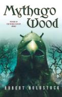 Mythago Wood di Robert Holdstock edito da St. Martins Press-3PL